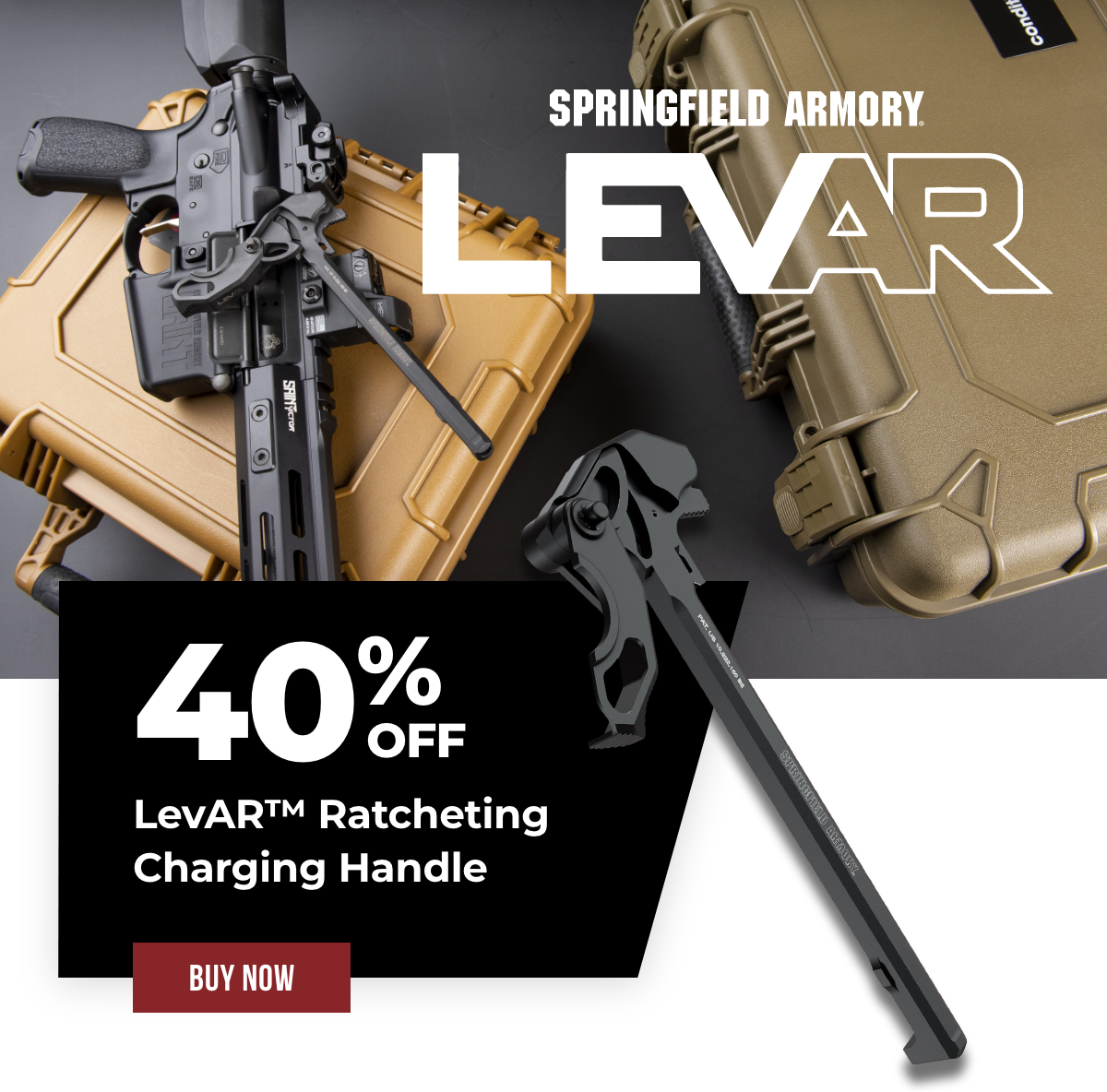 40% Off LeVAR Ratcheting Charging Handle