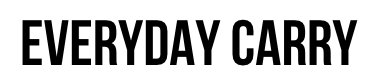 Gift Ideas for Everyday Carry